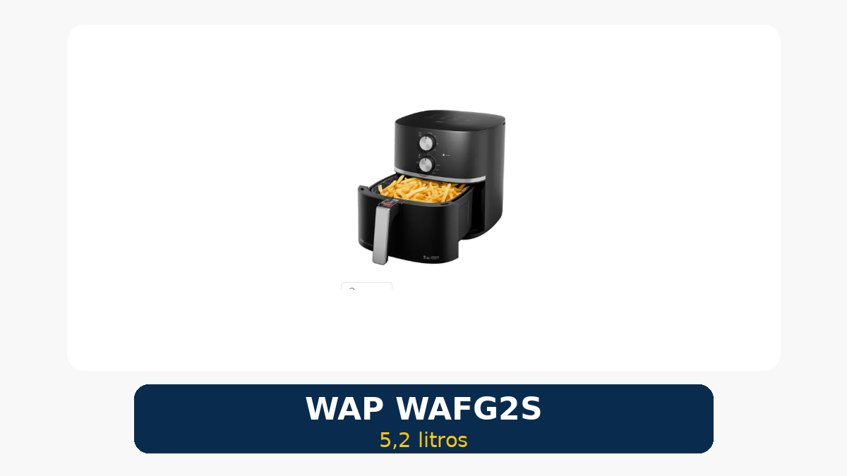Air Fryer WAP WAFG2S Grand Family de 5,2 litros