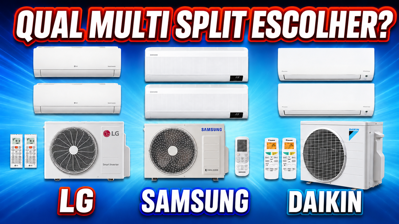 Ar-Condicionado Multi Split para 2 Ambientes: LG, Samsung ou Daikin? Qual Escolher?